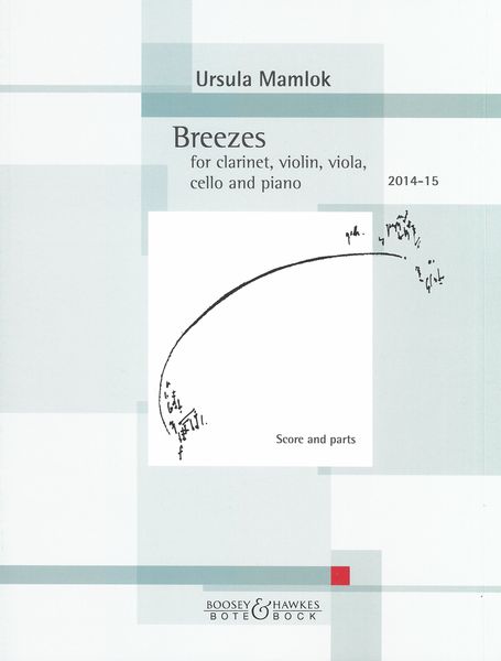 Breezes : For Clarinet, Violin, Viola, Cello and Piano (2014-15).