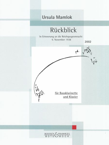 Rückblick - In Errinerung An Die Reichspogromnacht 9. November 1938 : Für Bassklarinette & Klavier.