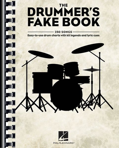 Drummer's Fake Book : Easy-To-Use Drum Charts With Kit Legends and Lyric Cues.