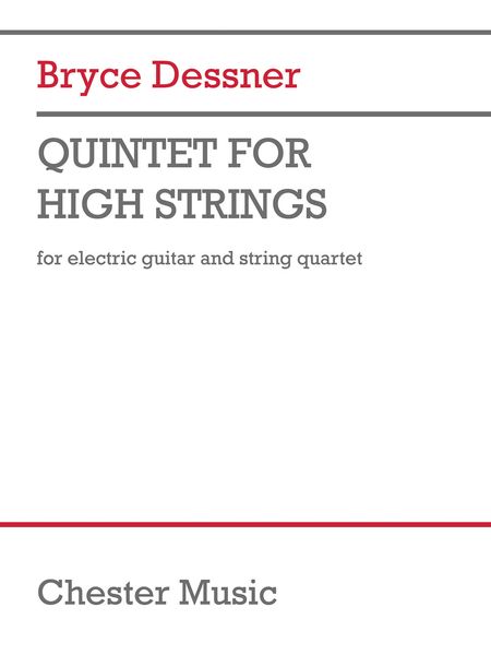 Quintet For High Strings : For Guitar and String Quartet.