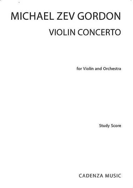 Violin Concerto : For Violin and Orchestra (2017).