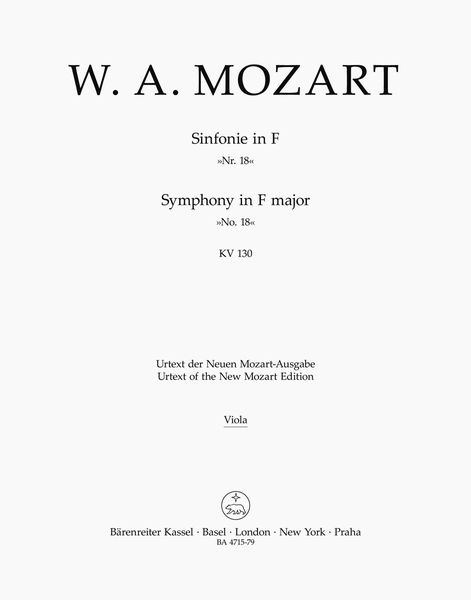 Symphony No. 18 In F Major K. 130 : For Orchestra / edited by Wilhelm Fischer.