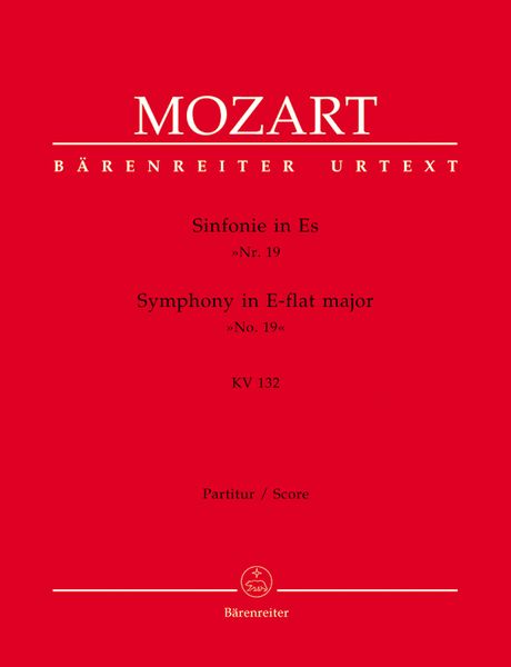 Symphony No. 19 In E-Flat Major K. 132 : For Orchestra / edited by Wilhelm Fischer.