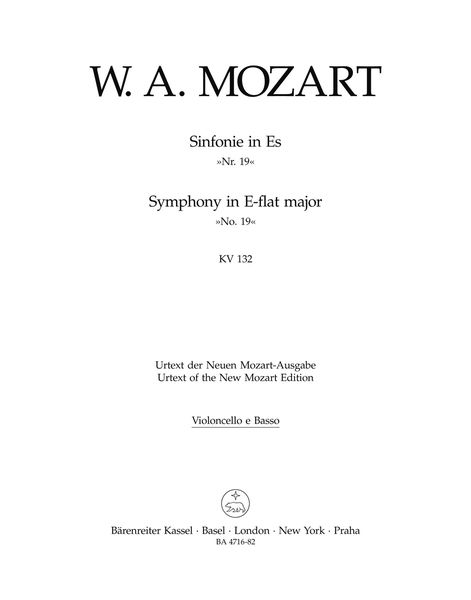 Symphony No. 19 In E-Flat Major K. 132 : For Orchestra / edited by Wilhelm Fischer.