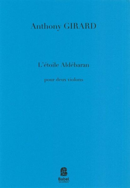 Étoile Aldébaran : Pour Deux Violons (2015).