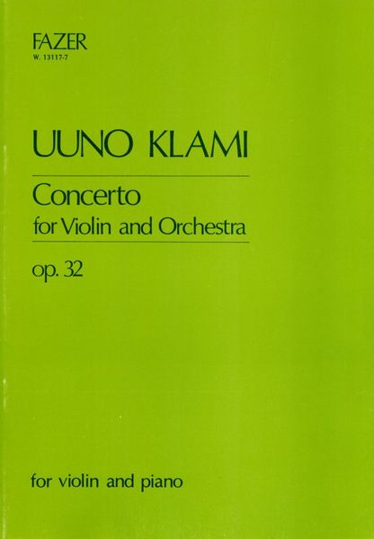 Concerto, Op. 32 : For Violin and Orchestra - Piano reduction.