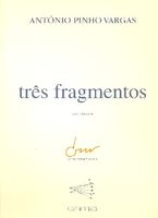 Tres Fragmentos : Para Clarinete (1986, Rev. 1994).