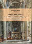 Messe Pontificale : Für Soli SATB (Bariton Ad Lib.), Chor SATB und Orgel / Ed. Tobias Zuleger.