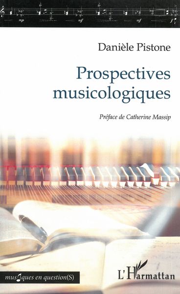 Prospectives Musicologiques.