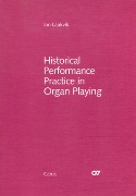 Historical Performance Practice In Organ Playing, Part 1 : Baroque & Classical Period.