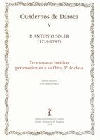 Tres Sonatas Inéditas Pertenecientes A Su Obra 5a De Clave / Ed. José Sierra Pérez.