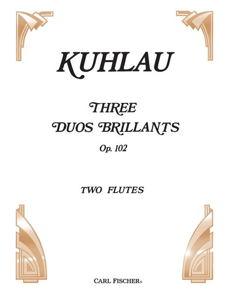 Three Duos Brillants, Op. 102 : For Two Flutes.