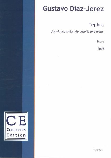 Tephra : For Violin, Viola, Violoncello and Piano (2008).