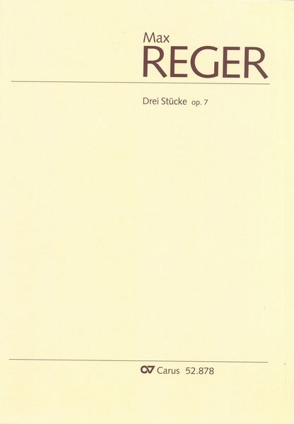 Drei Stücke, Op. 7 : Für Orgel.