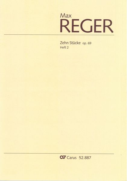 Zehn Stücke, Op. 69, Heft 2 : Für Orgel.