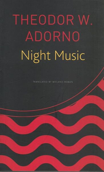 Night Music : Essays On Music, 1928-1962 / translated by Wieland Hoban.