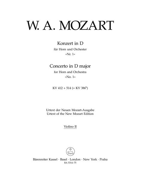 Horn Concerto No. 1 In D Major, K. 412+514 (386b) / edited by Franz Giegling.