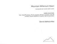 Mountain Millenium Dawn : For Middle School Band.