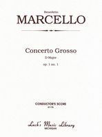 Concerto Grosso Op. 1 In D, No. 1 : For Strings & Cembalo.