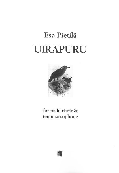 Uirapuru : For Male Choir and Tenor Saxophone (2016).