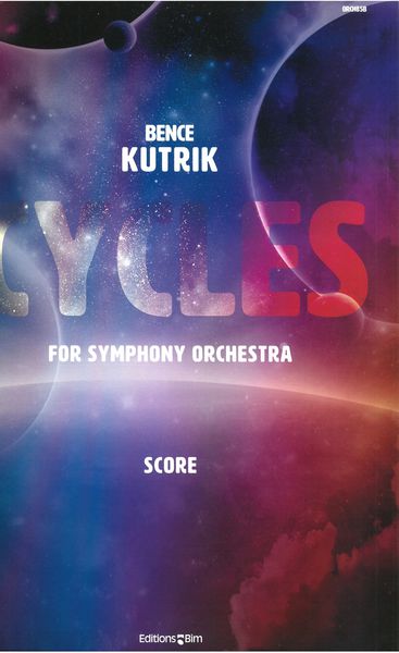 Cycles : For Symphony Orchestra (2019).