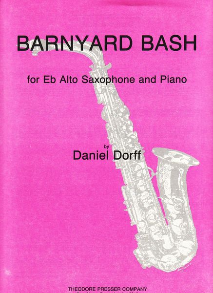 Barnyard Bash : For E-Flat Alto Saxophone and Piano.