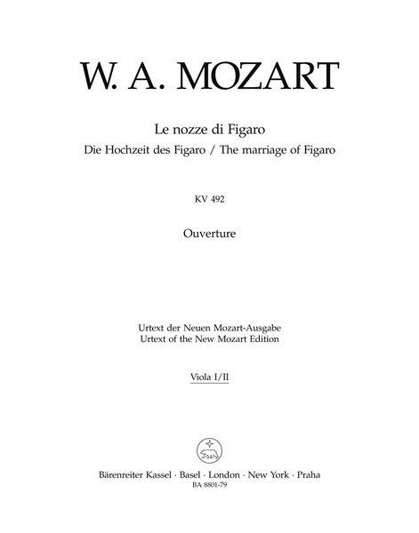 Le Nozze Di Figaro, K. 492 : Ouverture / edited by Ludwig Finscher.