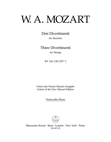 Three Divertimenti, K. 136-138 (125a-C) : For Strings / edited by Karl Heinz Füssl.