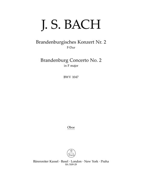 Brandenburg Concerto No. 2 In F Major, BWV 1047 / edited by Heinrich Besseler, August Wenzinger.