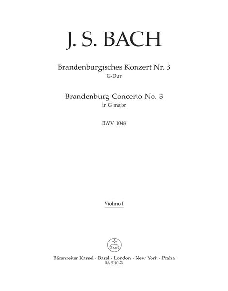 Brandenburg Concerto No. 3 In G Major, BWV 1048 / edited by Heinrich Besseler, August Wenzinger.