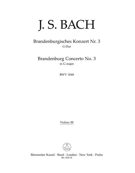 Brandenburg Concerto No. 3 In G Major, BWV 1048 / edited by Heinrich Besseler, August Wenzinger.