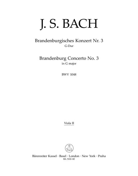 Brandenburg Concerto No. 3 In G Major, BWV 1048 / edited by Heinrich Besseler, August Wenzinger.