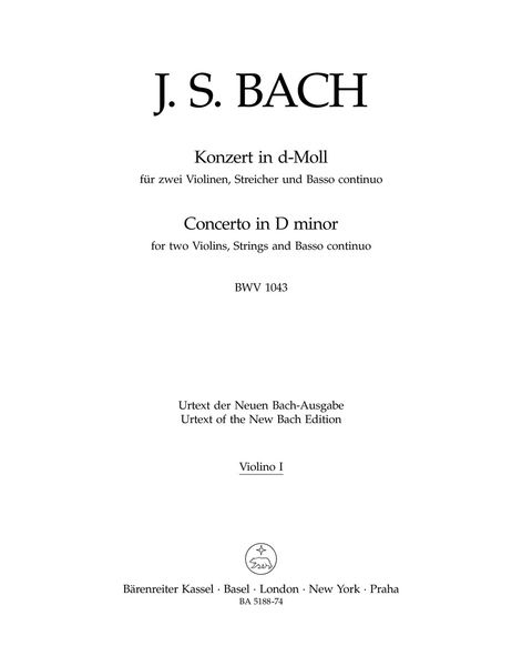 Konzert In D-Moll, BWV 1043 : Für Zwei Violinen, Streicher und Basso Continuo / Ed. Dietrich Kilian.