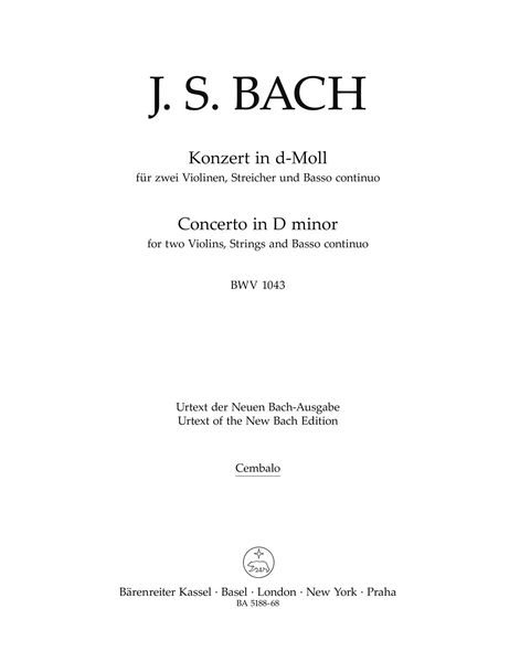 Konzert In D-Moll, BWV 1043 : Für Zwei Violinen, Streicher und Basso Continuo / Ed. Dietrich Kilian.