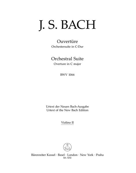 Ouvertüre : Orchestersuite In C-Dur, BWV 1066 / edited by Heinrich Besseler.