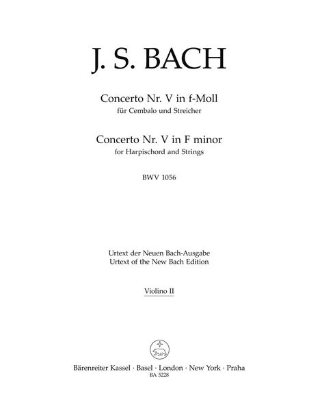 Concerto No. V In F-Moll, BWV 1056 : Für Cembalo und Streicher / edited by Werner Breig.