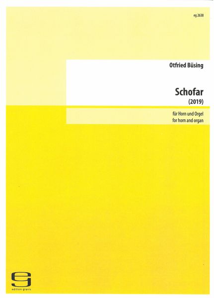 Schofar : Für Horn und Orgel (2019).