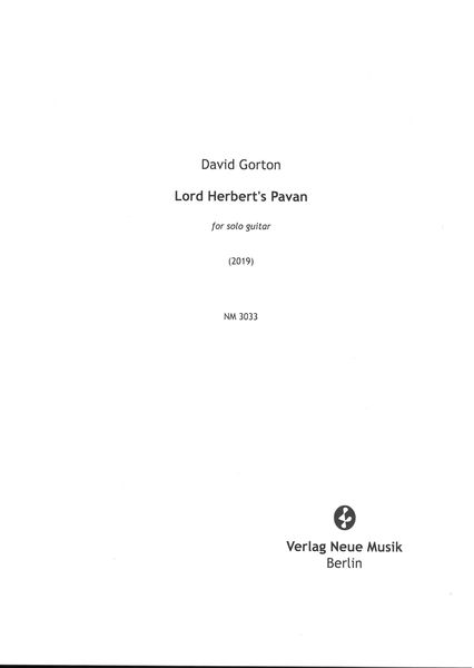 Lord Hebert's Pavan : For Solo Guitar (2019).