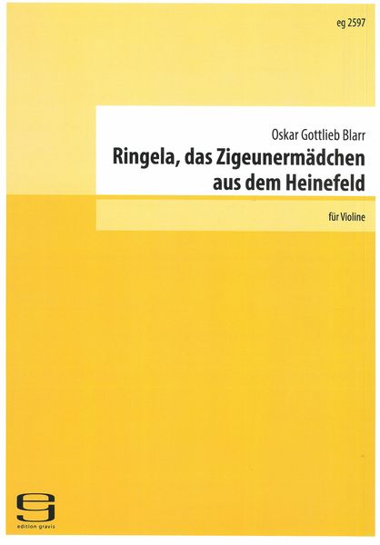 Ringela, Das Zigeunermädchen Aus Dem Heinefeld : Für Violine (1993).