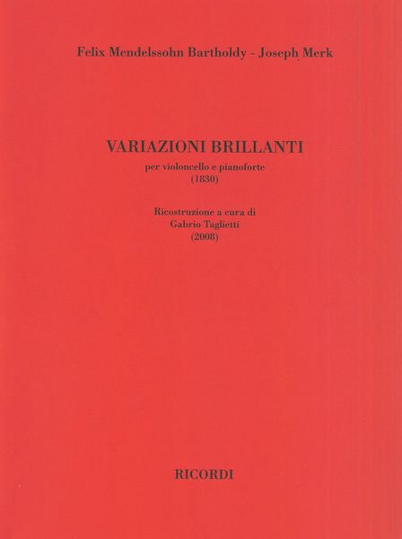 Variazioni Brillanti : For Violoncello and Piano / Ricostruzione A Cura Di Gabrio Taglietti (2008).