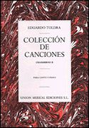 Coleccion De Canciones, Vol. 2 : For Voice & Piano.