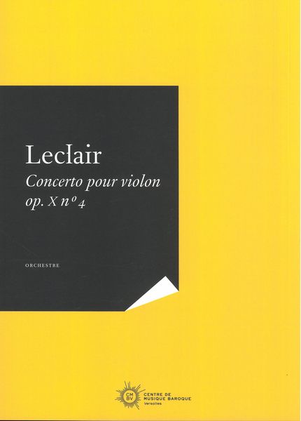 Concerto : Pour Violon, Op. X No. 4 / edited by Louis Castelain.