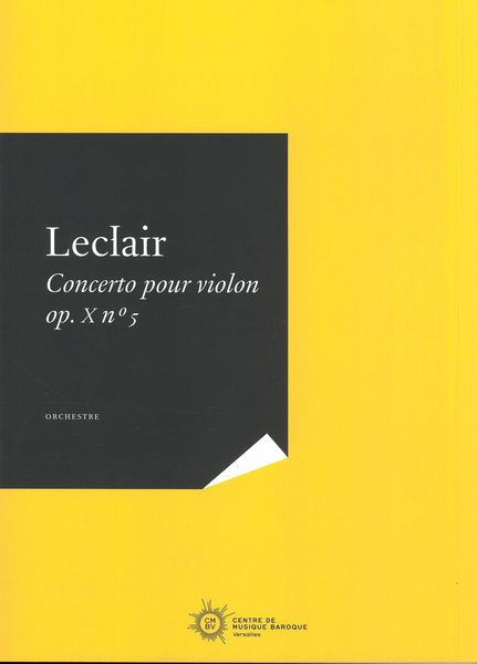 Concerto : Pour Violon, Op. X No. 5 / edited by Louis Castelain.