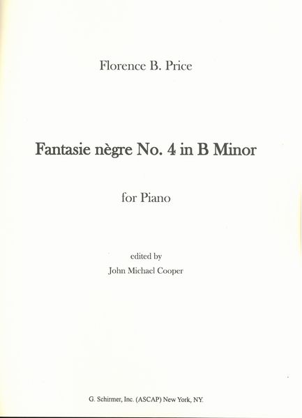Fantasie Négre No. 4 In B Minor : For Piano / edited by John Michael Cooper.