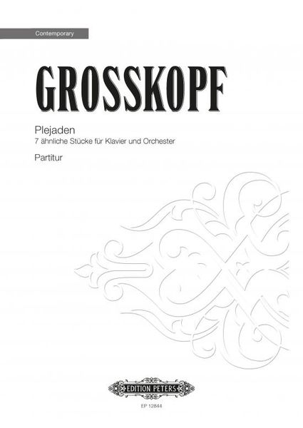 Plejaden, Op. 56 : Sieben Ähnliche Stücke Für Klavier und Orchester (2002).