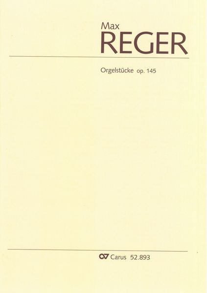 Orgelstücke, Op. 145.