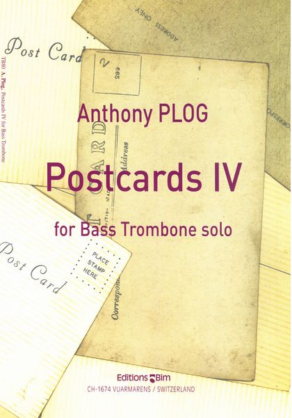 Postcards IV : For Bass Trombone Solo (2010).