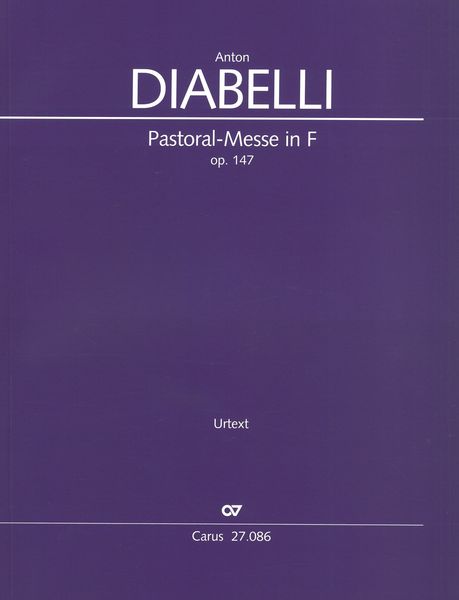 Pastoral-Messe In F, Op. 147 / edited by Frank Höndgen.