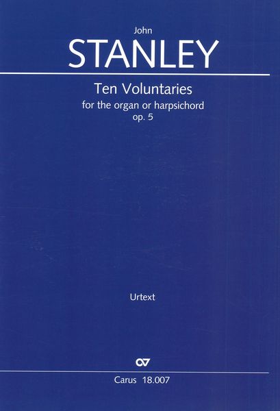 Ten Voluntaries, Op. 5 : For The Organ Or Harpsichord / edited by Eberhard Hofmann.
