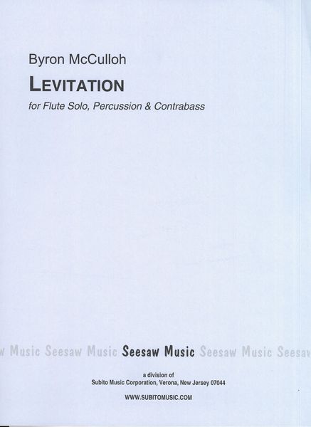 Levitation : For Flute Solo, Percussion and Contrabass.